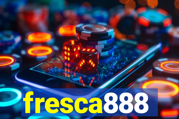 fresca888