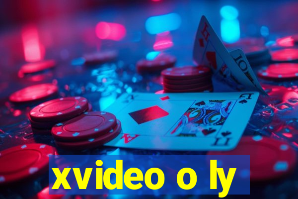 xvideo o ly