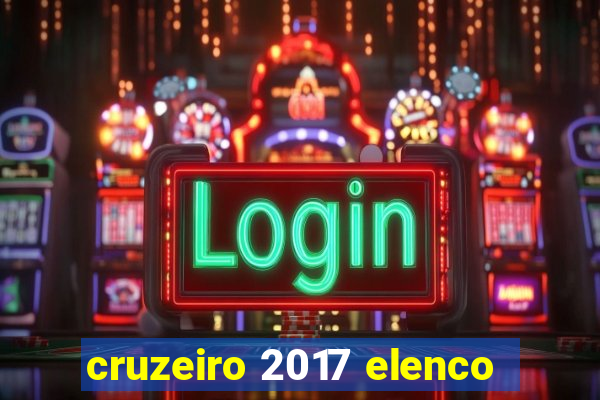 cruzeiro 2017 elenco