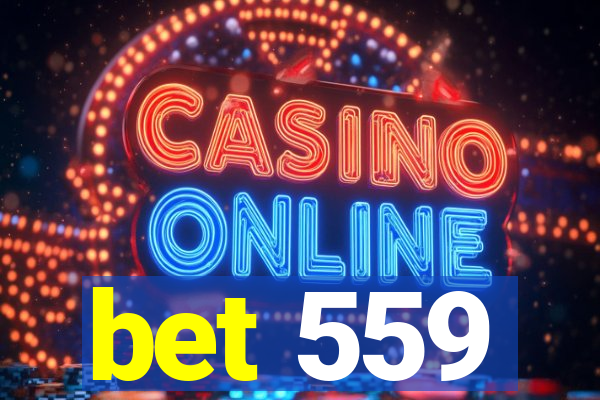 bet 559