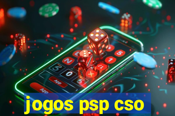 jogos psp cso