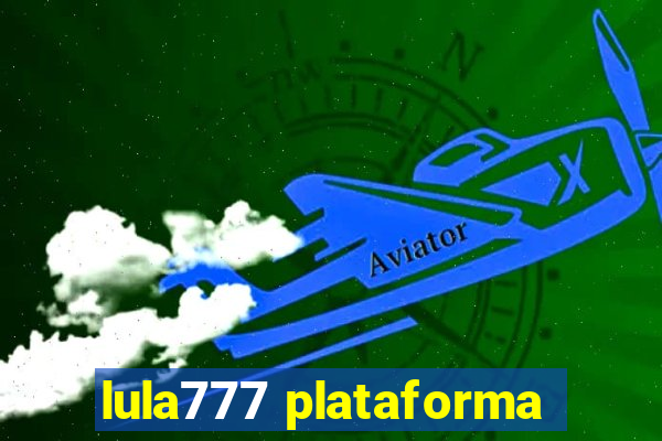 lula777 plataforma