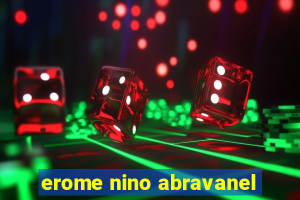 erome nino abravanel