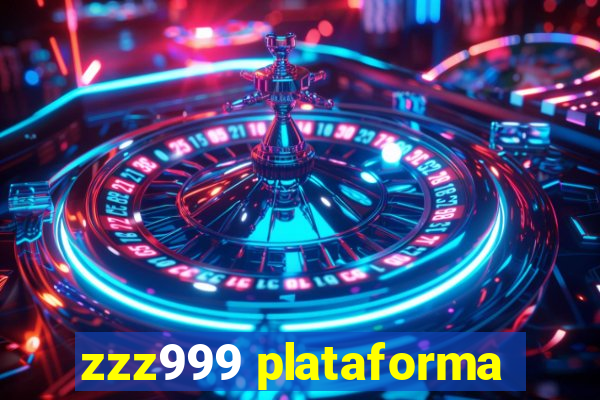 zzz999 plataforma