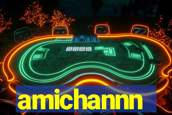 amichannn