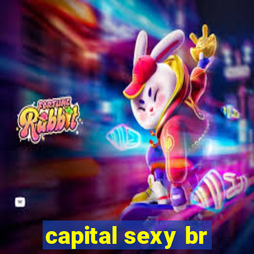 capital sexy br