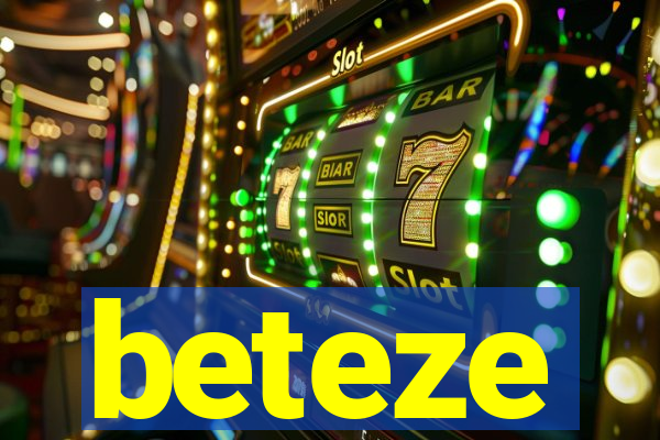 beteze