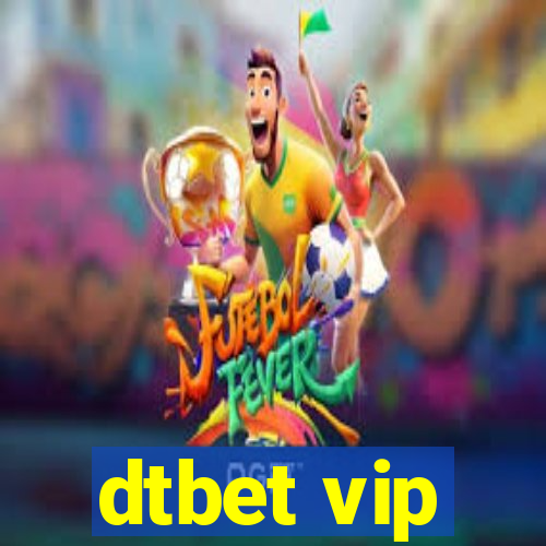 dtbet vip