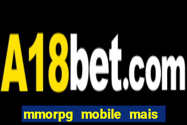 mmorpg mobile mais jogado 2024