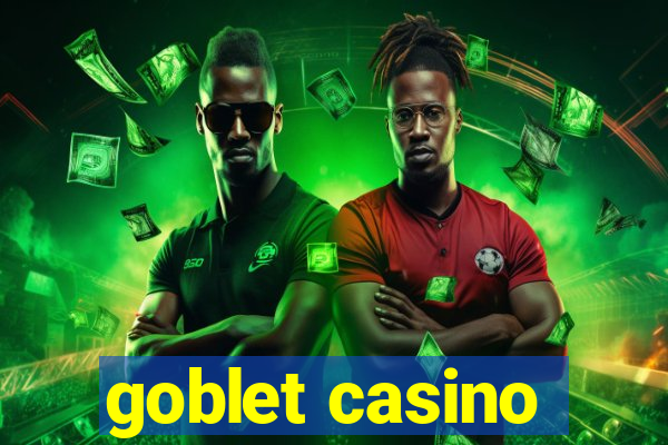 goblet casino