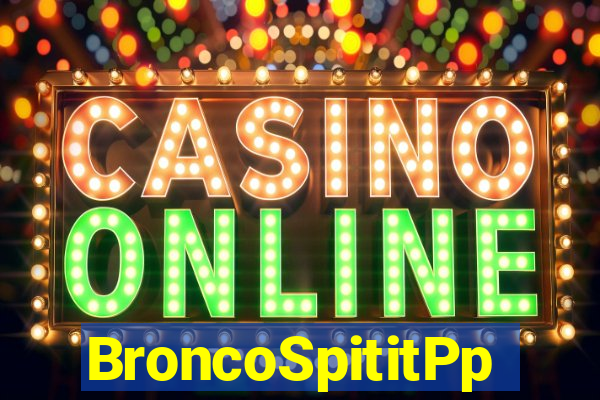 BroncoSpititPp