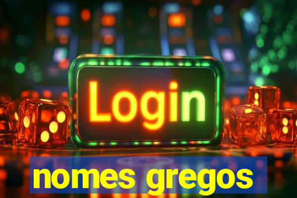 nomes gregos