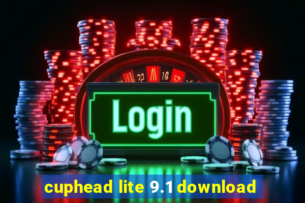 cuphead lite 9.1 download