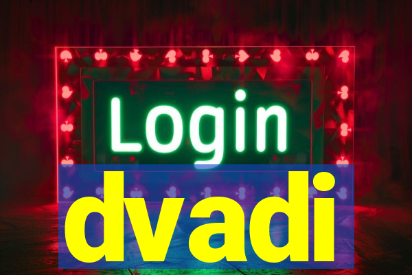 dvadi