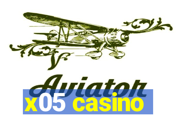 x05 casino