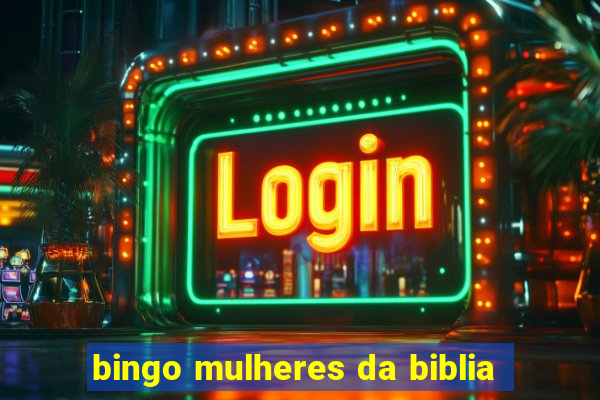 bingo mulheres da biblia