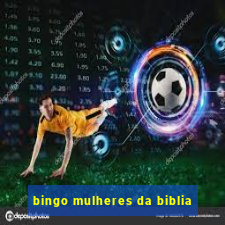 bingo mulheres da biblia