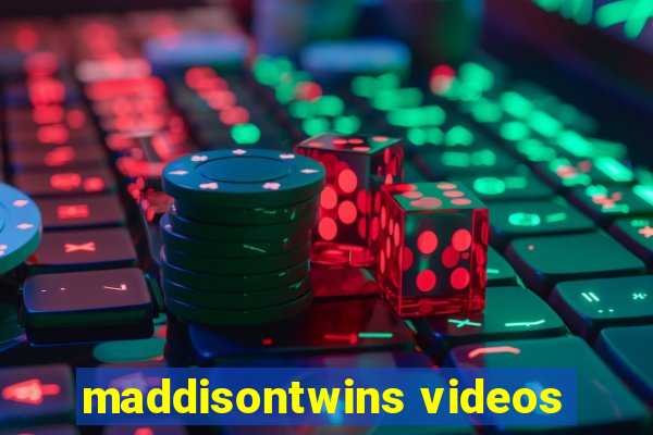 maddisontwins videos