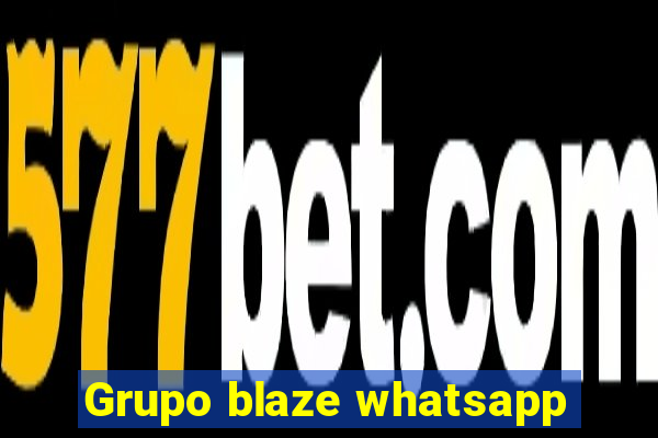 Grupo blaze whatsapp