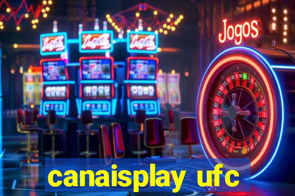 canaisplay ufc