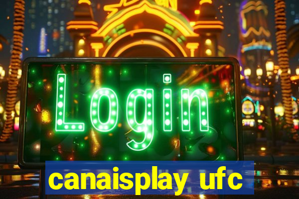 canaisplay ufc