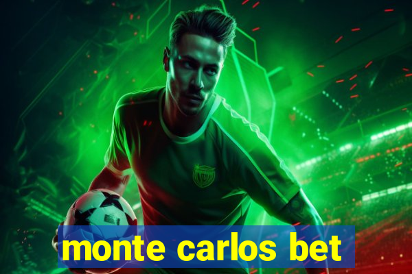 monte carlos bet