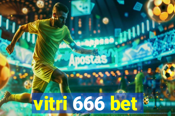 vitri 666 bet