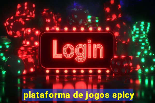 plataforma de jogos spicy