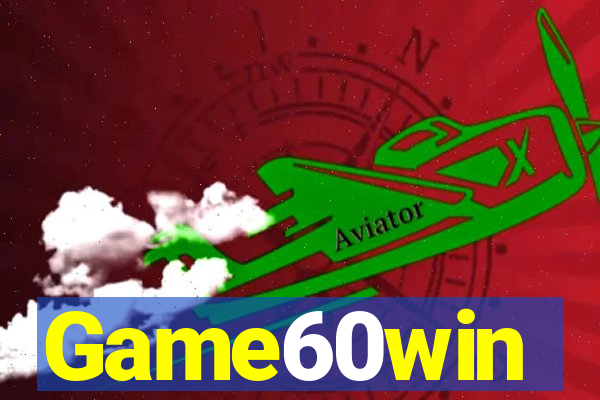 Game60win