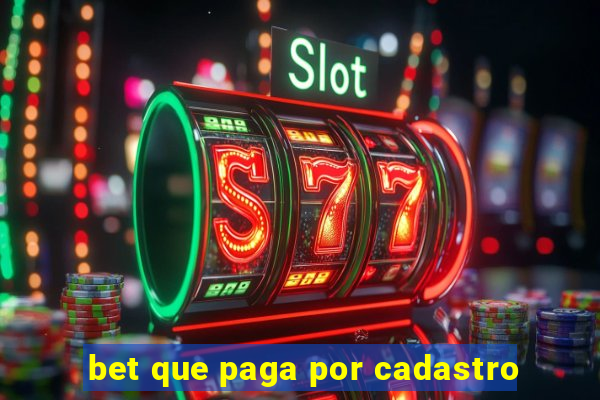 bet que paga por cadastro