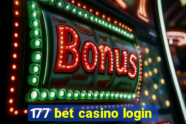 177 bet casino login