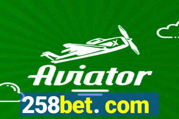 258bet. com