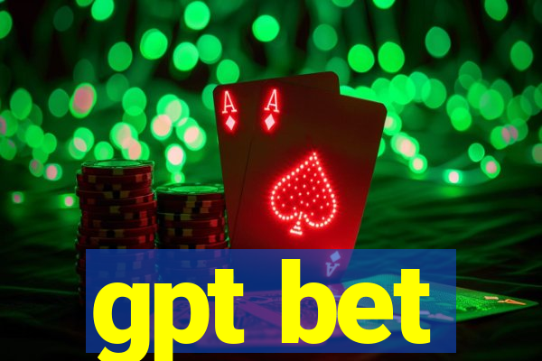 gpt bet