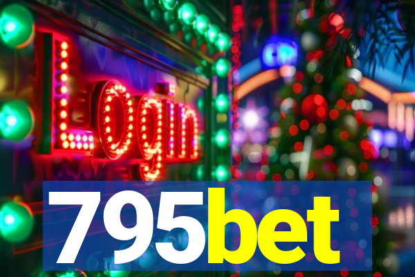 795bet