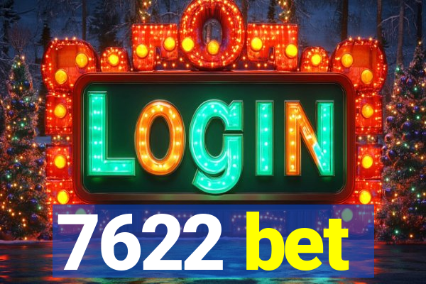7622 bet