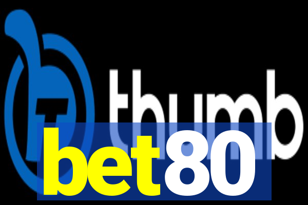 bet80