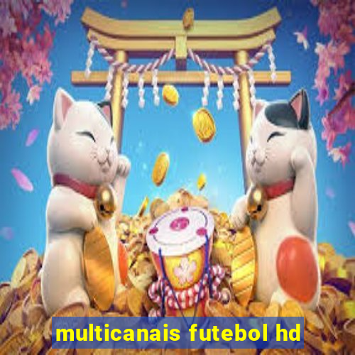 multicanais futebol hd