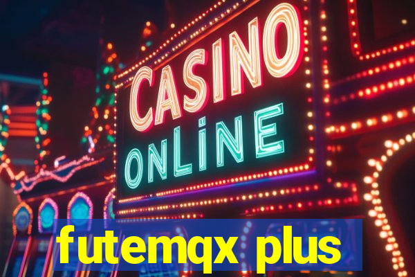 futemqx plus