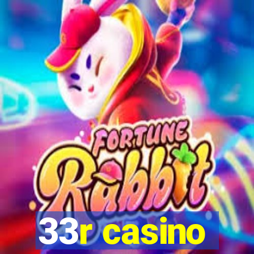 33r casino