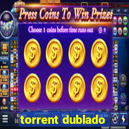 torrent dublado