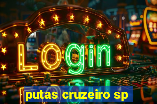 putas cruzeiro sp