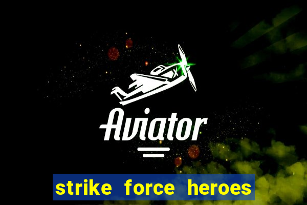 strike force heroes 2 hacked