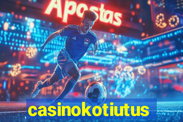 casinokotiutus