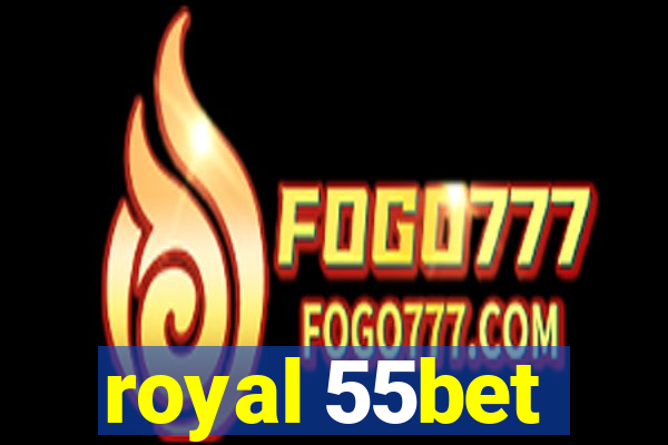 royal 55bet