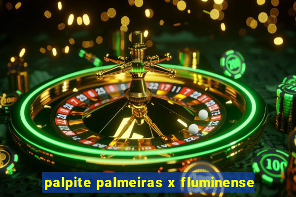 palpite palmeiras x fluminense