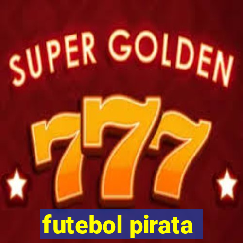 futebol pirata