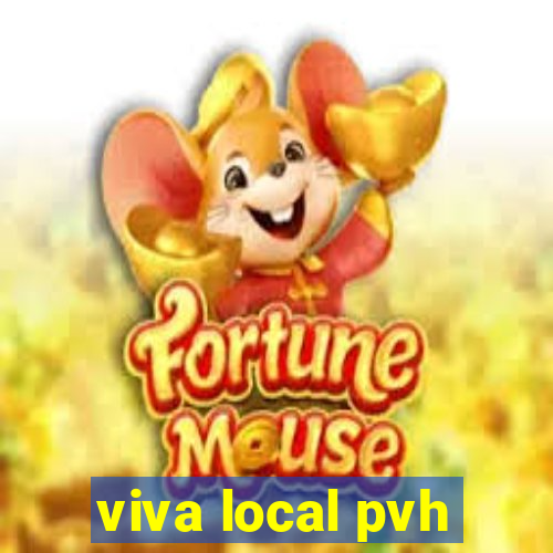 viva local pvh