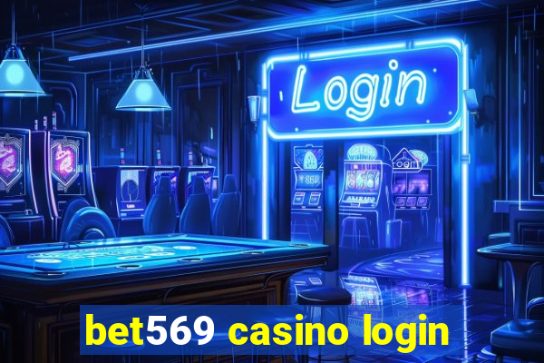 bet569 casino login