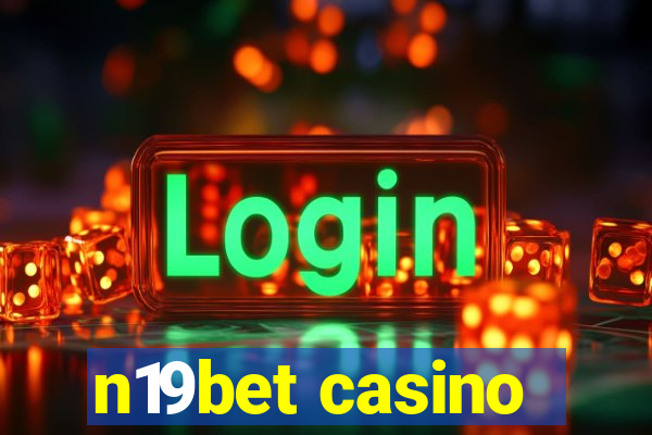 n19bet casino