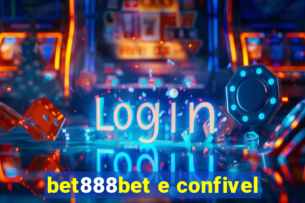 bet888bet e confivel